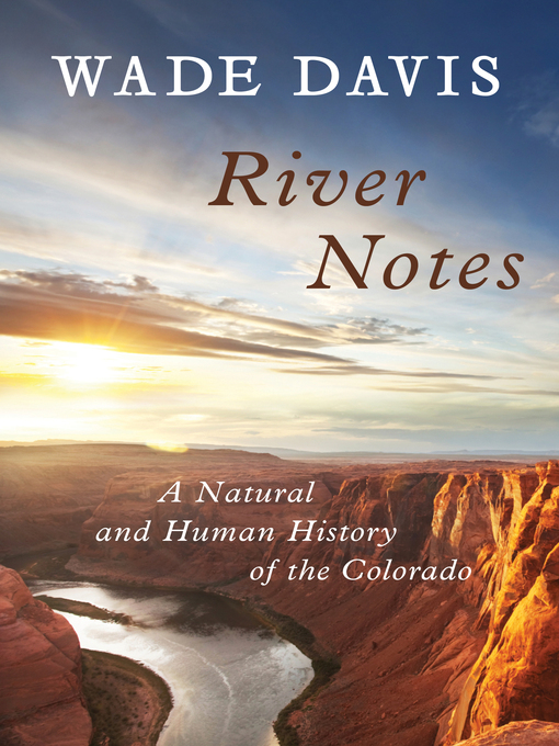 Title details for River Notes by Wade Davis - Available